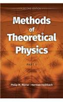 Methods of Theoretical Physics: Part II: Second Edition