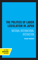 Politics of Labor Legislation in Japan