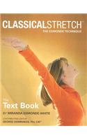 Classical Stretch: The Esmonde Technique: The Text Book