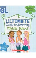 Girls' Life Ultimate Guide to Surviving Middle School