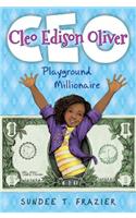 Cleo Edison Oliver, Playground Millionaire