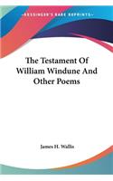 The Testament Of William Windune And Other Poems