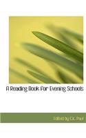 A Reading Book for Evening Schools