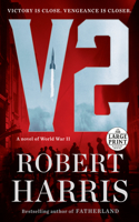 V2: A novel of World War II