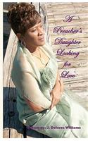 Preacher's Daughter Looking for Love