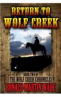 Return to Wolf Creek: Book Two of the Wolf Creek Chronicles