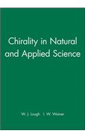 Chirality in Natural and Applied Science