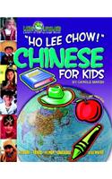 Ho Lee Chow! Chinese for Kids (Paperback)
