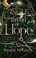Single Thread Of Hope