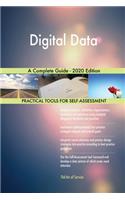 Digital Data A Complete Guide - 2020 Edition