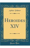 Heroides XIV (Classic Reprint)