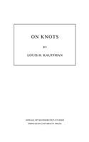 On Knots. (Am-115), Volume 115