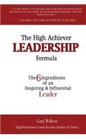 The High Achiever Leadership Formula