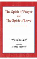 Spirit of Prayer and the Spirit of Love