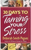 30 Days to Taming Your Stress