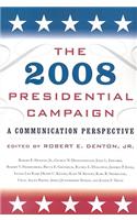 The 2008 Presidential Campaign