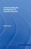 Understanding the Development of Inclusive Schools