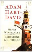 Henry Winstanley and the Eddystone Lighthouse