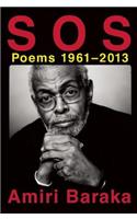 S O S: Poems 1961-2013