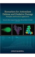 Biomarkers for Antioxidant Defense and Oxidative Damage