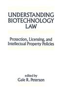 Understanding Biotechnology Law