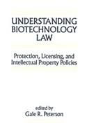 Understanding Biotechnology Law