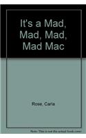 It's Mad, Mad, Mad Mac with Disk
