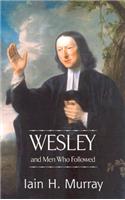Wesley and Men Who Followed