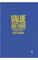 Value, Technical Change and Crisis