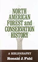 North American Forest and Conservation History