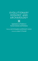 Evolutionary Ecology and Archaeology