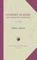 Complex Analysis: The Geometric Viewpoint(Series Number 23 Carus Mathematical Monographs)