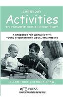 Everyday Activities to Promote Visual Efficiency