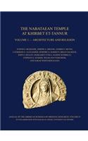 The Nabataean Temple at Khirbet et-Tannur, Jordan, Volume 1