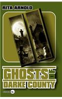 Ghosts of Darke County II