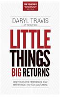 Little Things Big Returns