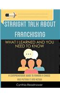 Straight Talk About Franchising