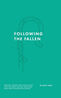 Following the Fallen