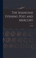 The Shanghai Evening Post and Mercury; 4 (1946)