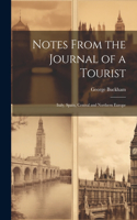 Notes From the Journal of a Tourist