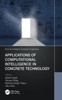 Applications of Computational Intelligence in Concrete Technology