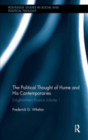 Political Thought of Hume and his Contemporaries: Enlightenment Projects Vol. 1