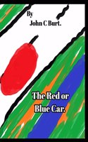 The Red or Blue Car.