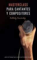 Masterclass para cantantes y compositores