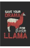 Save Your Drama For Your Llama: Llamas Notebook, Graph Paper (6 x 9 - 120 pages) Animal Themed Notebook for Daily Journal, Diary, and Gift