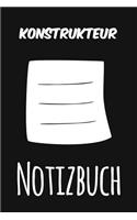 Konstrukteur Notizbuch: Das perfekte Notizheft für jeden Konstrukteur - Notizbuch mit 120 Seiten (Liniert) - 6x9