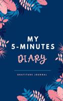 My 5-Minutes Diary Gratitude Journal