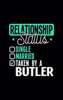 Relationship Status Taken by a Butler