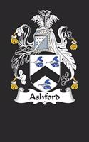 Ashford: Ashford Coat of Arms and Family Crest Notebook Journal (6 x 9 - 100 pages)