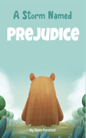 Storm Named Prejudice